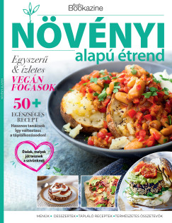 Sndor Adrienn   (Szerk.) - Gasztro Bookazine - Nvnyi alap trend