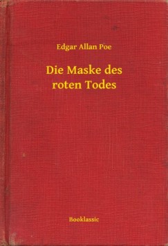 Poe Edgar Allan - Edgar Allan Poe - Die Maske des roten Todes