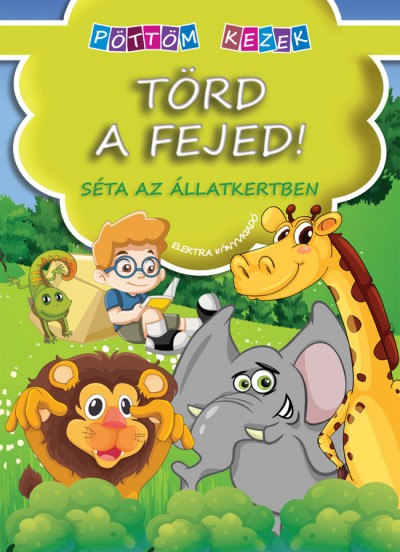 - Törd a fejed