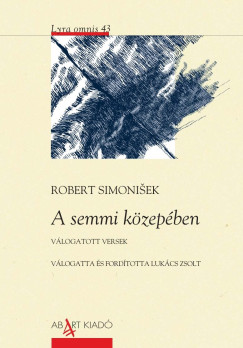 Robert Simonisek - A semmi kzepben