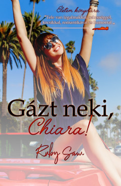 Ruby Saw - Gzt neki, Chiara!