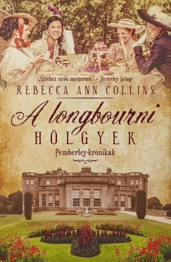 Rebecca A. Collins - A longbourni hlgyek