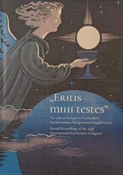Szabó Ferenc János (Szerk.) - Eritis mihi testes + CD