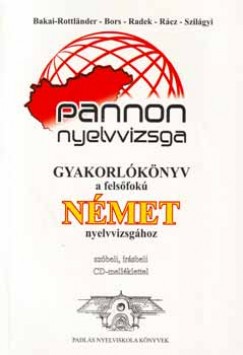 NÉMET PANNON NYELVISKOLA GYAKORLÓKÖNYV FELSŐFOKÚ