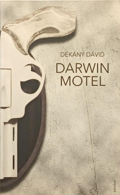 D�k�ny D�vid - Darwin motel