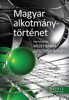 Gosztonyi Gergely   (Szerk.) - Mezey Barna   (Szerk.) - Magyar alkotmnytrtnet