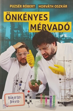 Horv�th Oszk�r - Puzs�r R�bert - �nk�nyes m�rvad�