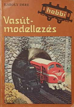 K�roly Imre - Vas�tmodellez�s