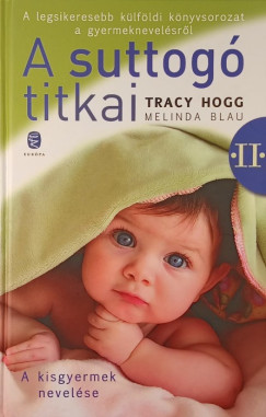 Melinda Blau - Tracy Hogg - A suttog� titkai II.