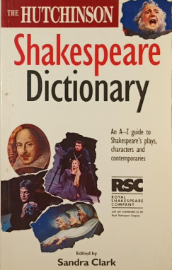 The Hutchinson Shakespeare Dictionary