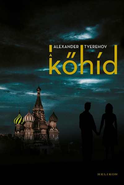 Alexander Tyerehov - A kőhíd