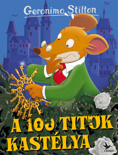 Geronimo Stilton - A 100 titok kastélya