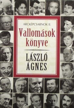 Lszl gnes - VALLOMSOK KNYVE - ARCKPCSARNOK II.