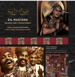 Dil Mastana - Indian Hungarian Paralles - CD