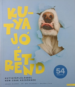 Balogh Lvia - Dr. Mk Erzsbet - Vkony Blanka - Kutya j trend