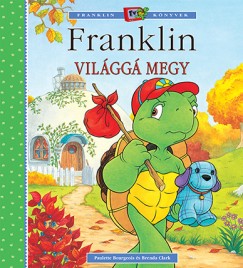 Paulette Bourgeois - Brenda Clark - Franklin vilgg megy