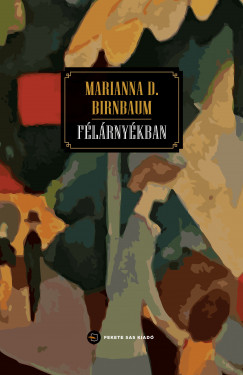 Marianna D. Birnbaum - Flrnykban