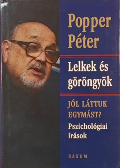 Popper P�ter - Lelkek �s g�r�ngy�k
