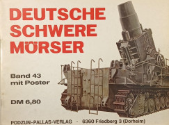 Joachim Engelmann - Deustche Schwere Mörser Band 43