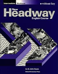 Liz Soars - John Soars - New Headway Intermediate Workbook without key