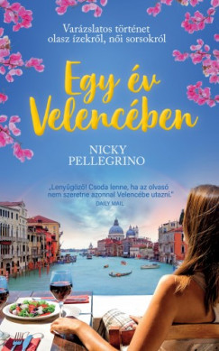 Nicky Pellegrino - Egy v Velencben