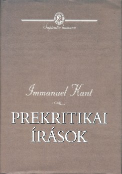 Immanuel Kant - brahm Zoltn   (sszell.) - Prekritikai rsok