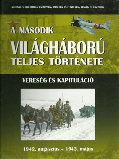 A msodik vilghbor teljes trtnete 5. - Veresg s kapitulci