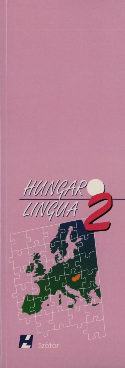 Molnár Judit (Szerk.) - Kis Tamás (Összeáll.) - Hungarolingua 2. - Szótár