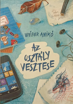 Wéber Anikó - Az osztály vesztese