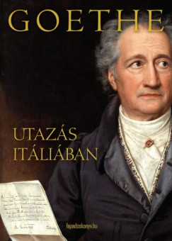 Johann Wolfgang Goethe - Utazs Itliban