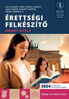 rettsgi felkszt - Nmet nyelv - Kzp- s emelt szint