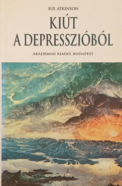 Sue Atkinson - Kiút a depresszióból