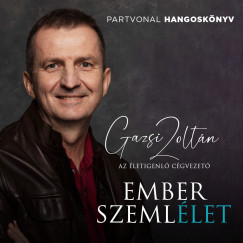 Gazsi Zoltn - Emberszemllet