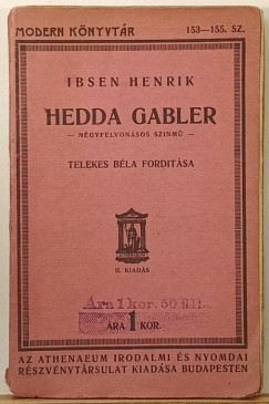 Henrik Ibsen - Hedda Gabler
