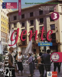 Neus Sans Baulenas - Ernesto Mart�n Peris - Nuria S�nchez Quintana - Gente 3. - Libro del Alumno (tank�nyv) + Audio-CD