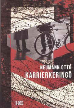 Neumann Ottó - Karrierkeringő
