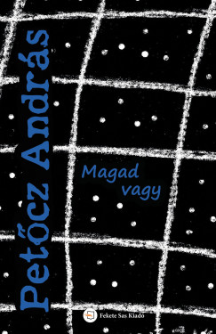 Pet�cz Andr�s - Magad vagy