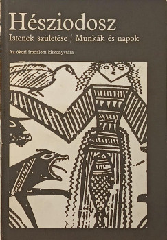 H�sziodosz - Istenek sz�let�se - Munk�k �s napok