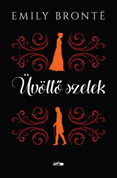 Emily Bronte - vlt szelek