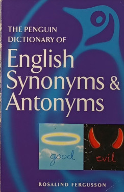 The Penguin Dictionary of English Synonyms and Antonyms