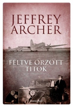 Jeffrey Archer - Fltve rztt titok - Clifton-krnika 3.