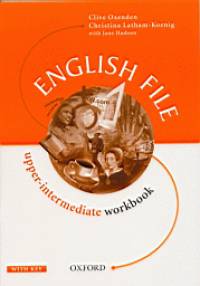 Christina Latham-Koenig - Clive Oxenden - English File - Upper-Intermediate Workbook