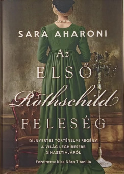 Sara Aharoni - Az els Rothschild felesg