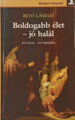 Bit Lszl - Boldogabb let - j hall