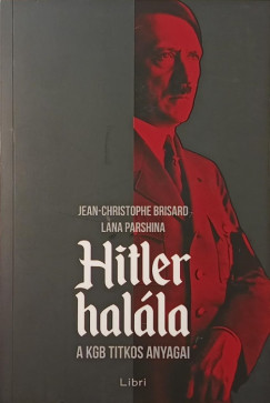 Jean-Christophe Brisard - Lana Parshina - Hitler hal�la