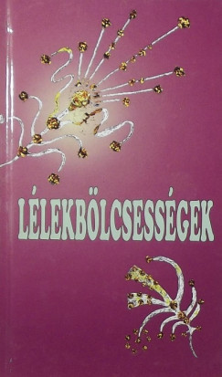 Szerni Gyrgy  (Szerk.) - Llekblcsessgek