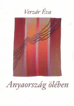 Verzr va - Anyaorszg lben