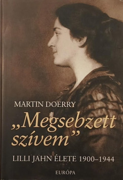 Martin Doerry - "Megsebzett szívem"