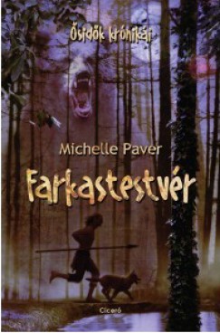 Michelle Paver - Farkastestvr