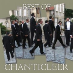Best of Chanticleer - CD